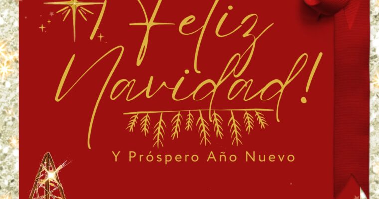 FELIZ NAVIDAD Y PRÓSPERO 2025